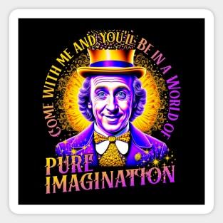 Willy Wonka Pure Imagination Magnet